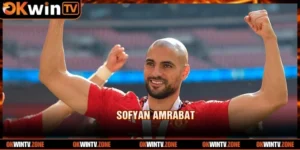 Tiểu Sử Sofyan Amrabat - Thông Tin Sự Nghiệp Lừng Lẫy